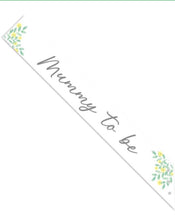 Load image into Gallery viewer, 33147 - Mummy to be Babyshower Sash